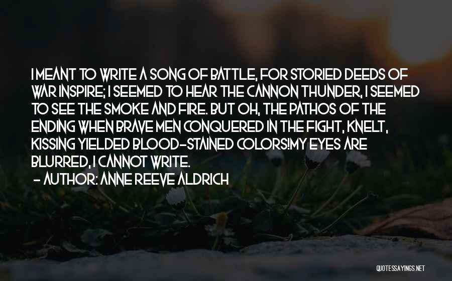 Cannot See Quotes By Anne Reeve Aldrich