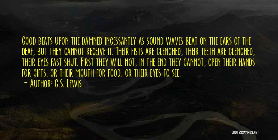 Cannot See Quotes By C.S. Lewis