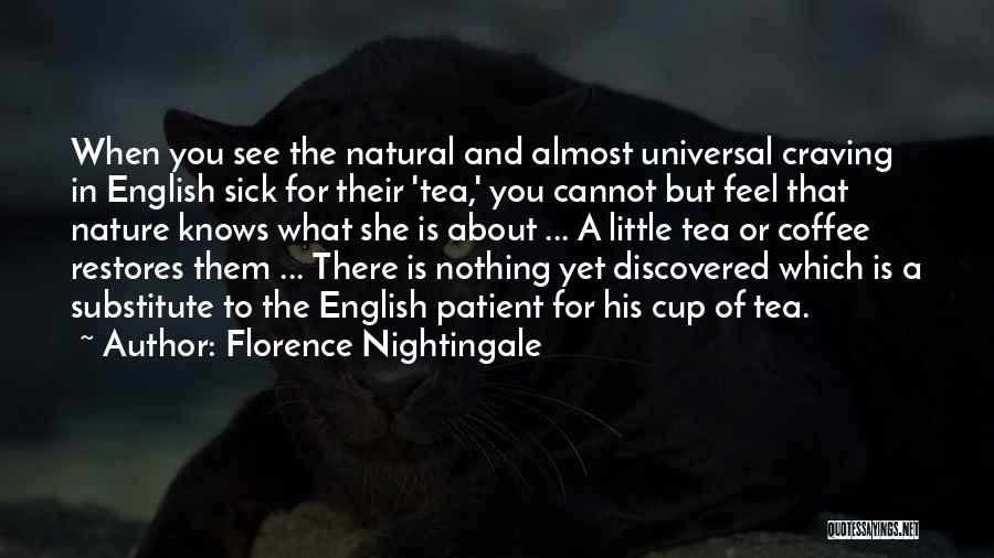 Cannot See Quotes By Florence Nightingale