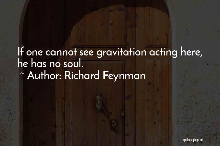 Cannot See Quotes By Richard Feynman