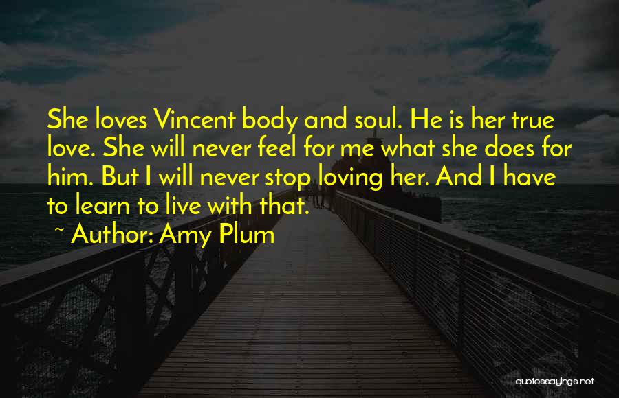 Cannot Stop True Love Quotes By Amy Plum