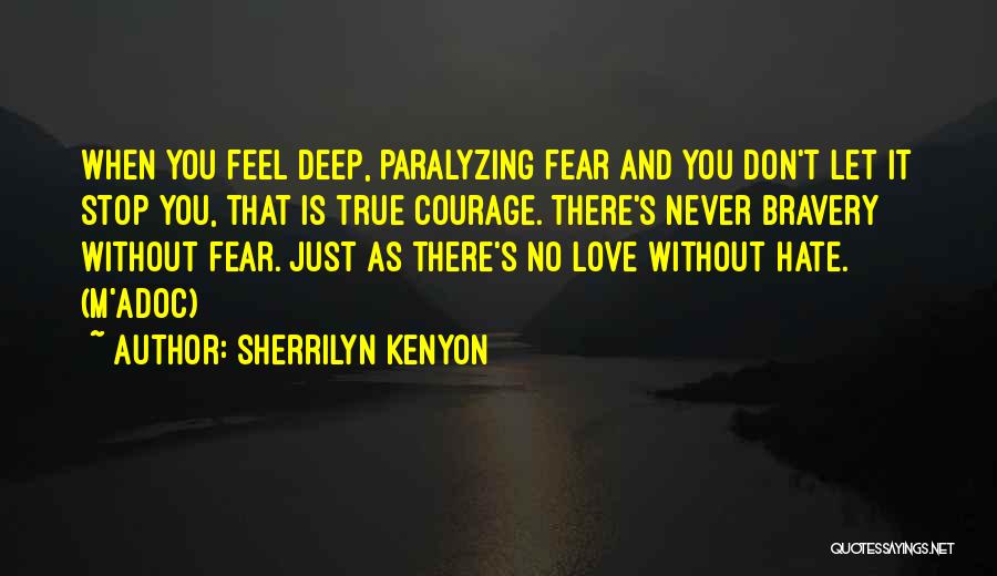 Cannot Stop True Love Quotes By Sherrilyn Kenyon