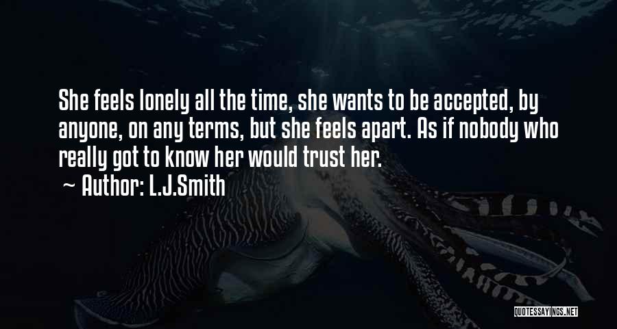 Cannot Trust Anyone Quotes By L.J.Smith