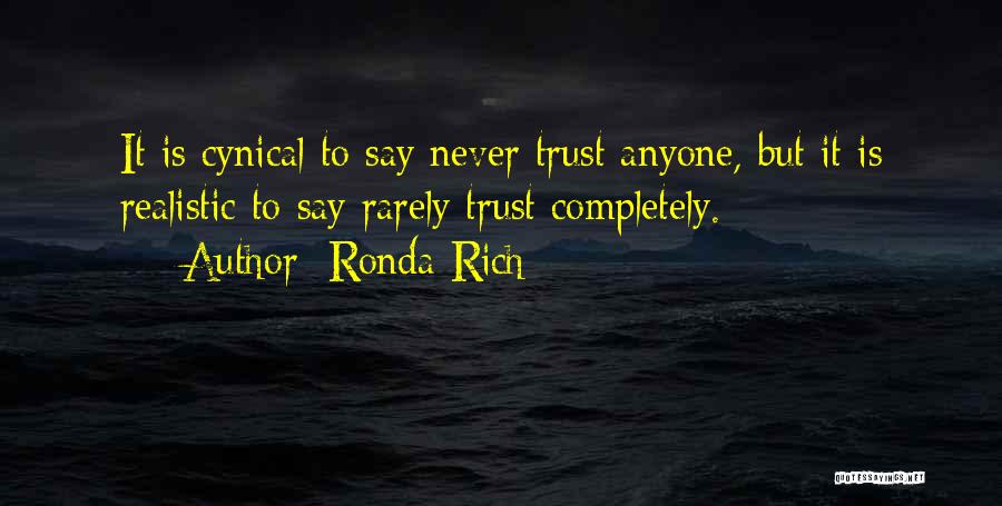 Cannot Trust Anyone Quotes By Ronda Rich