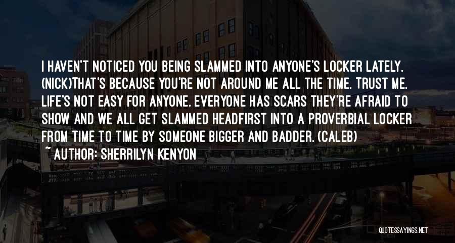 Cannot Trust Anyone Quotes By Sherrilyn Kenyon