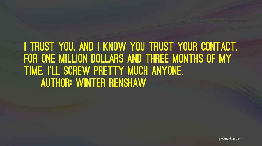 Cannot Trust Anyone Quotes By Winter Renshaw