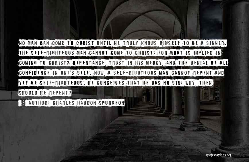 Cannot Trust Quotes By Charles Haddon Spurgeon