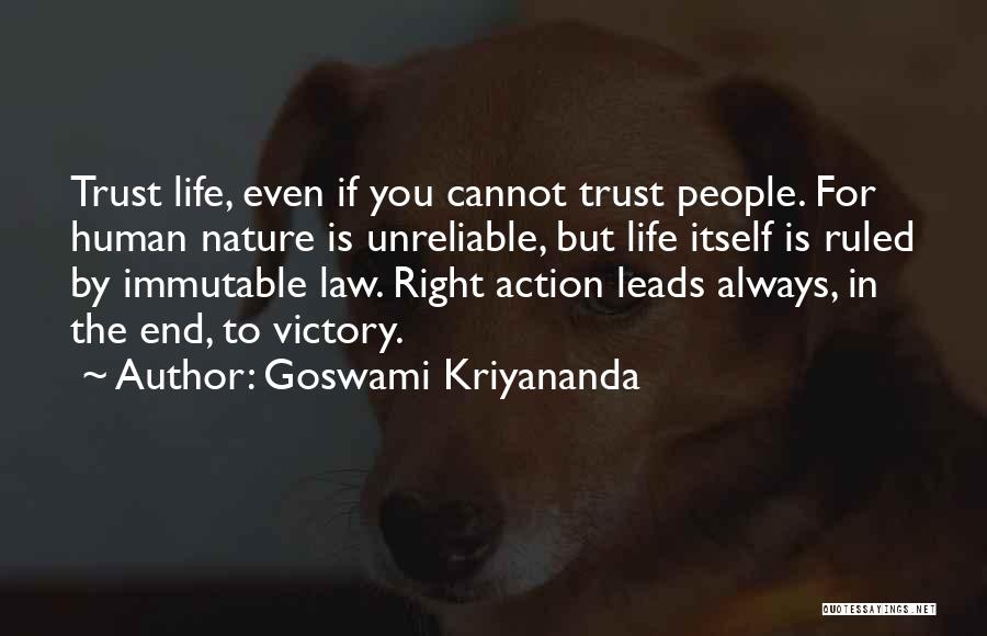 Cannot Trust Quotes By Goswami Kriyananda