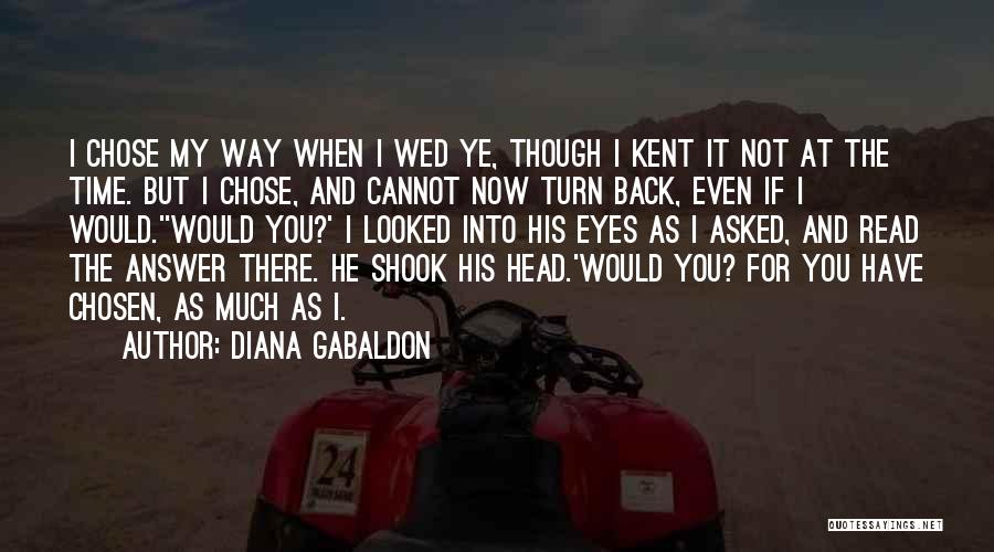 Cannot Turn Back Time Quotes By Diana Gabaldon