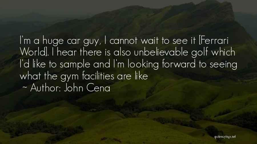 Cannot Wait Quotes By John Cena