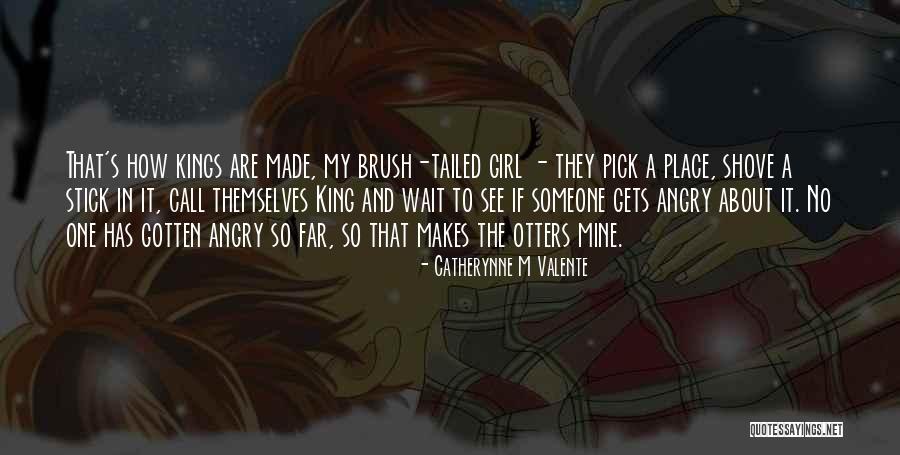 Cannot Wait To See You Quotes By Catherynne M Valente