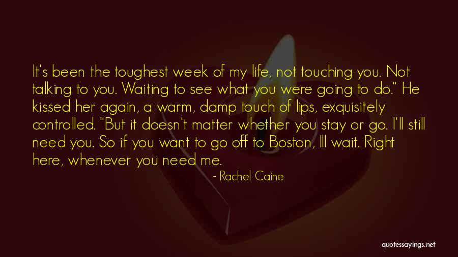 Cannot Wait To See You Quotes By Rachel Caine