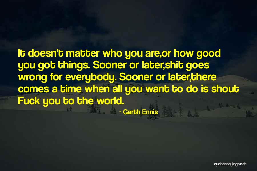 Cannotiers Quotes By Garth Ennis Cannotiers Quotes By Garth Ennis