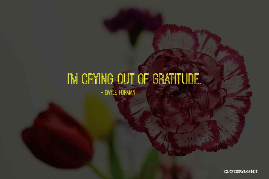 Cannotiers Quotes By Gayle Forman Cannotiers Quotes By Gayle Forman