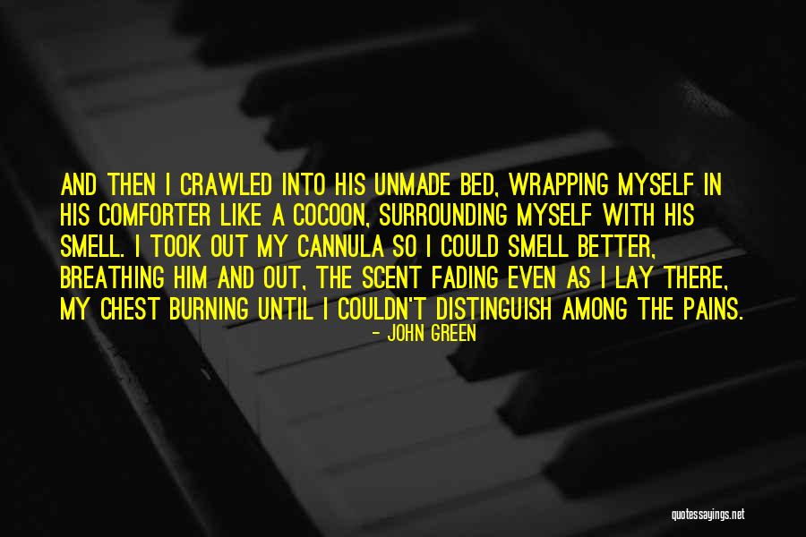 Cannula Quotes By John Green Cannula Quotes By John Green
