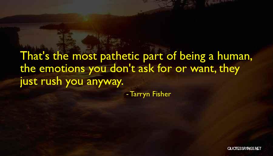 Cannuli House Quotes By Tarryn Fisher Cannuli House Quotes By Tarryn Fisher