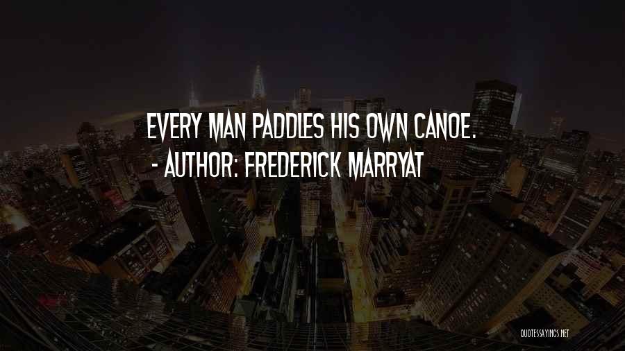 Canoe Quotes By Frederick Marryat