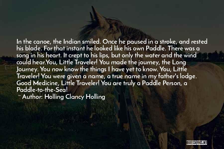 Canoe Quotes By Holling Clancy Holling