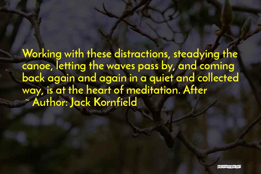 Canoe Quotes By Jack Kornfield