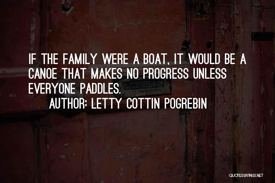 Canoe Quotes By Letty Cottin Pogrebin