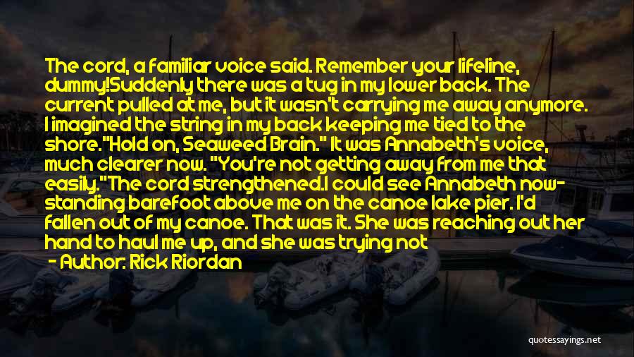 Canoe Quotes By Rick Riordan