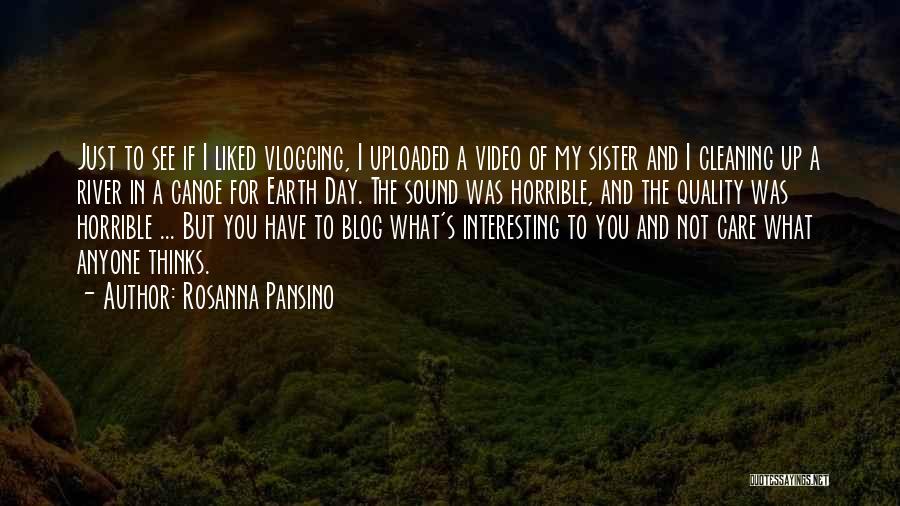 Canoe Quotes By Rosanna Pansino
