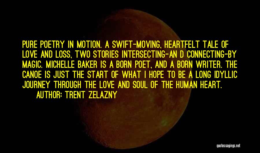 Canoe Quotes By Trent Zelazny