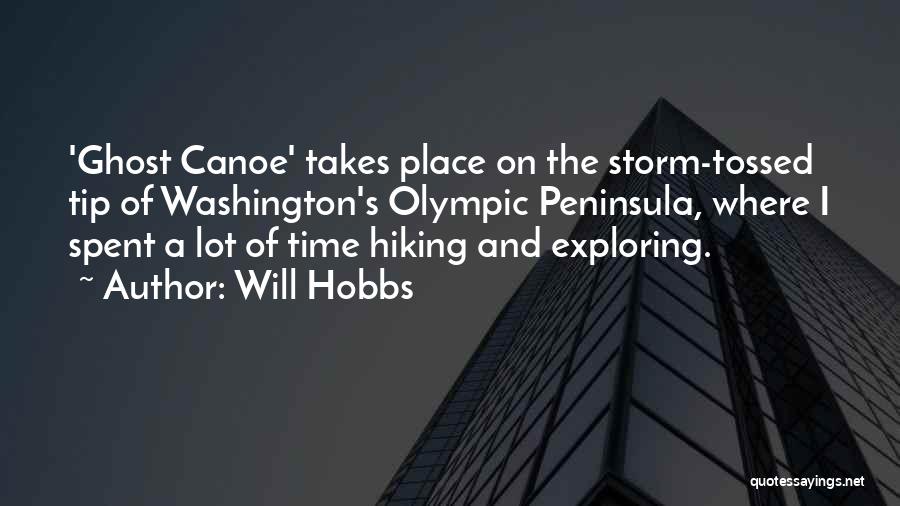 Canoe Quotes By Will Hobbs