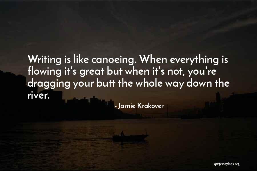 Canoeing Quotes By Jamie Krakover Canoeing Quotes By Jamie Krakover
