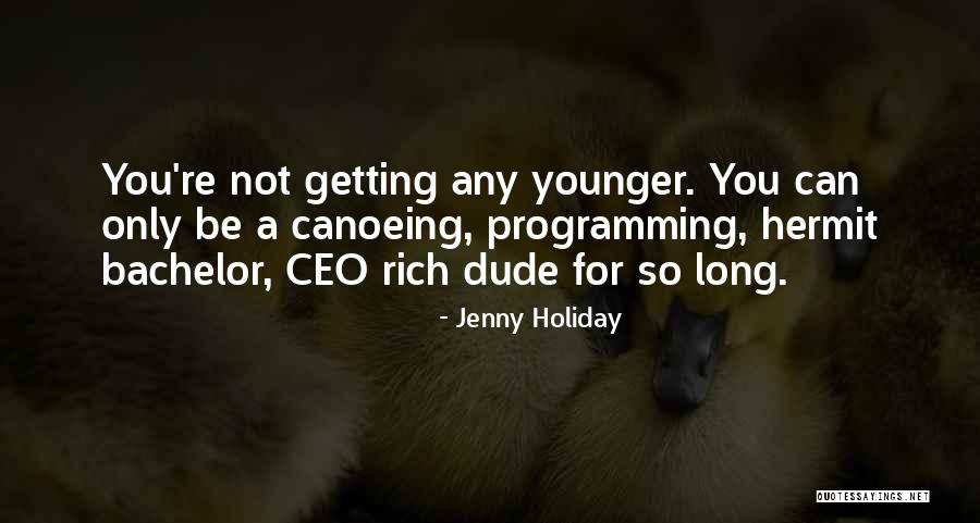 Canoeing Quotes By Jenny Holiday Canoeing Quotes By Jenny Holiday