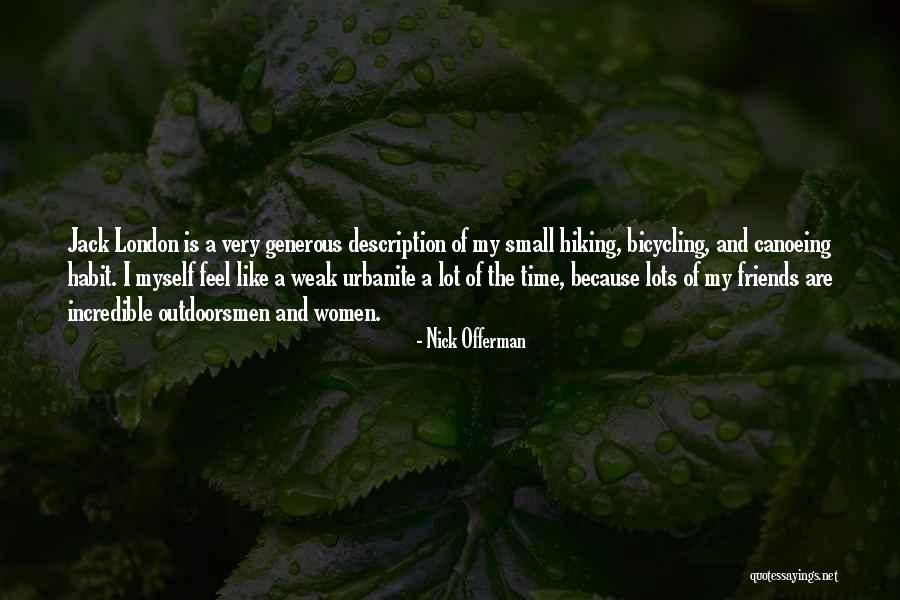 Canoeing Quotes By Nick Offerman Canoeing Quotes By Nick Offerman