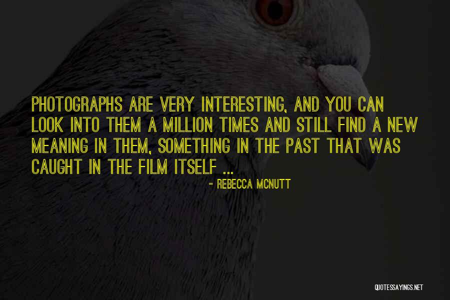 Canon Camera Quotes By Rebecca McNutt