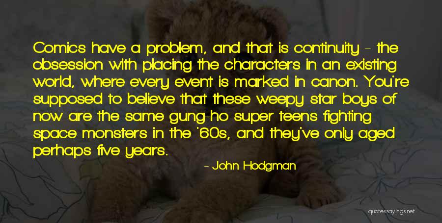 Canon J John Quotes By John Hodgman Canon J John Quotes By John Hodgman