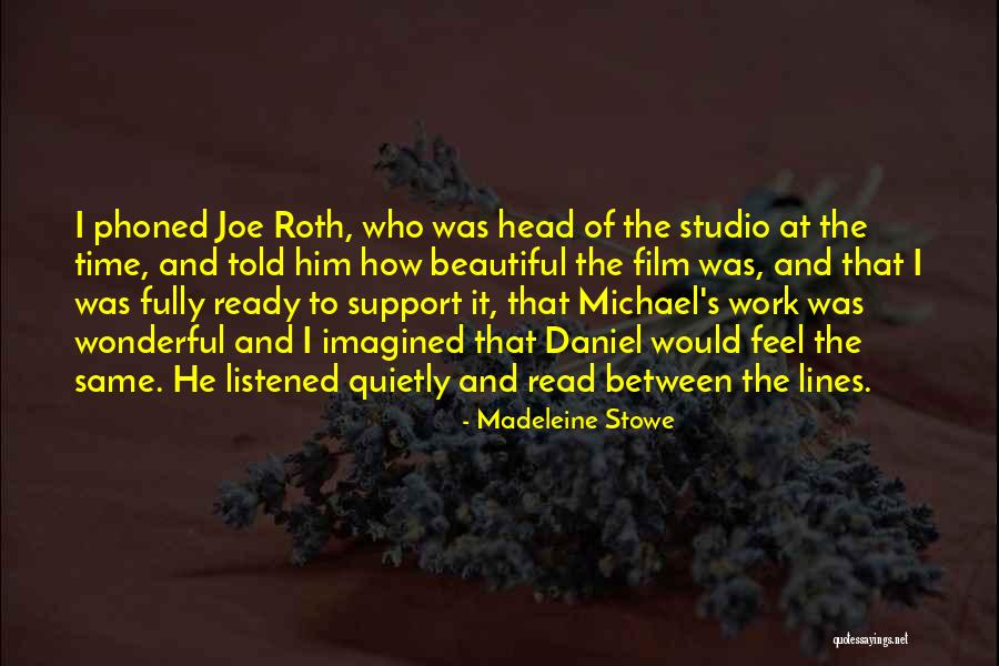 Canon Literature Quotes By Madeleine Stowe Canon Literature Quotes By Madeleine Stowe