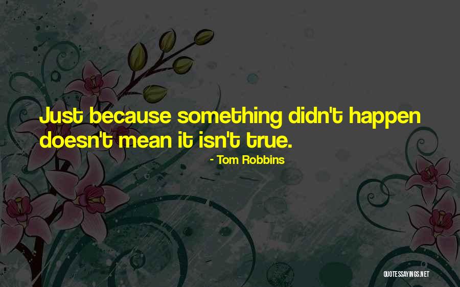 Canonico Antonio Quotes By Tom Robbins Canonico Antonio Quotes By Tom Robbins