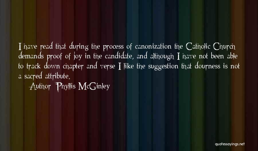 Canonization Quotes By Phyllis McGinley