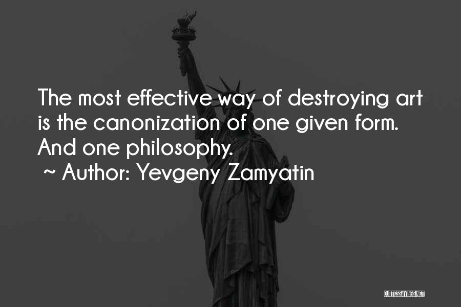 Canonization Quotes By Yevgeny Zamyatin