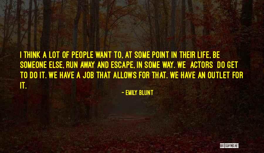 Canonized Pope Quotes By Emily Blunt Canonized Pope Quotes By Emily Blunt