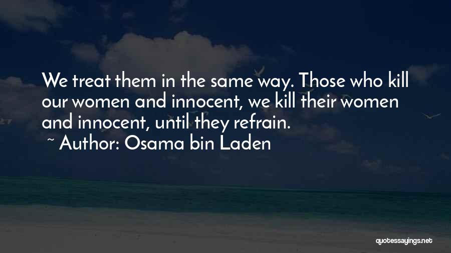 Canopied Bed Quotes By Osama Bin Laden