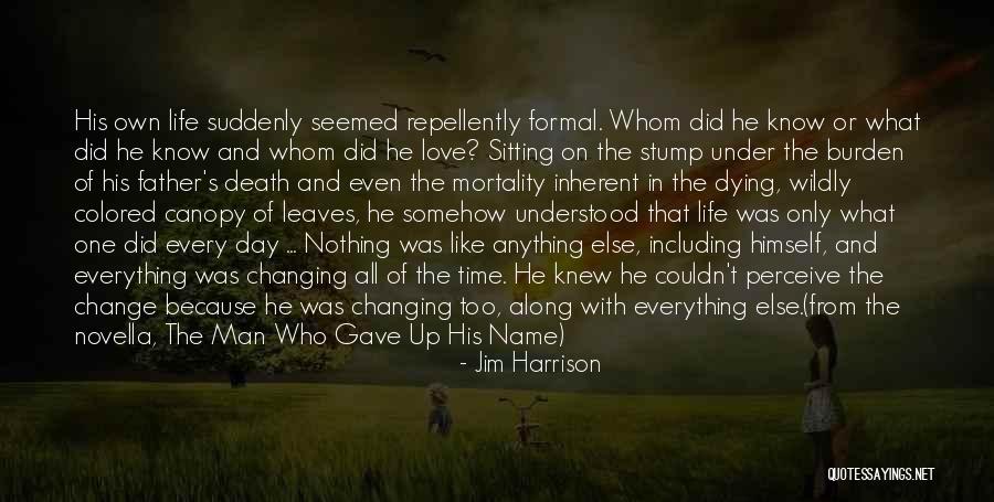 Canopy Love Quotes By Jim Harrison Canopy Love Quotes By Jim Harrison