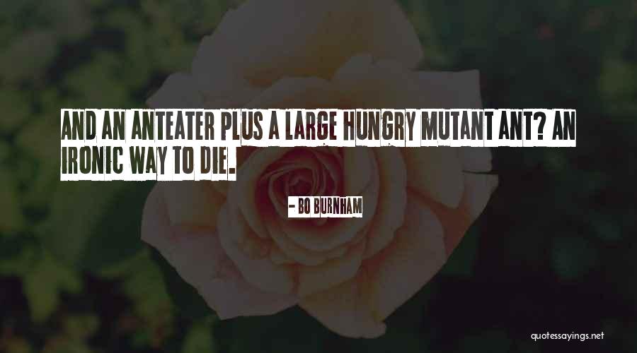 Canorous Feeding Quotes By Bo Burnham Canorous Feeding Quotes By Bo Burnham