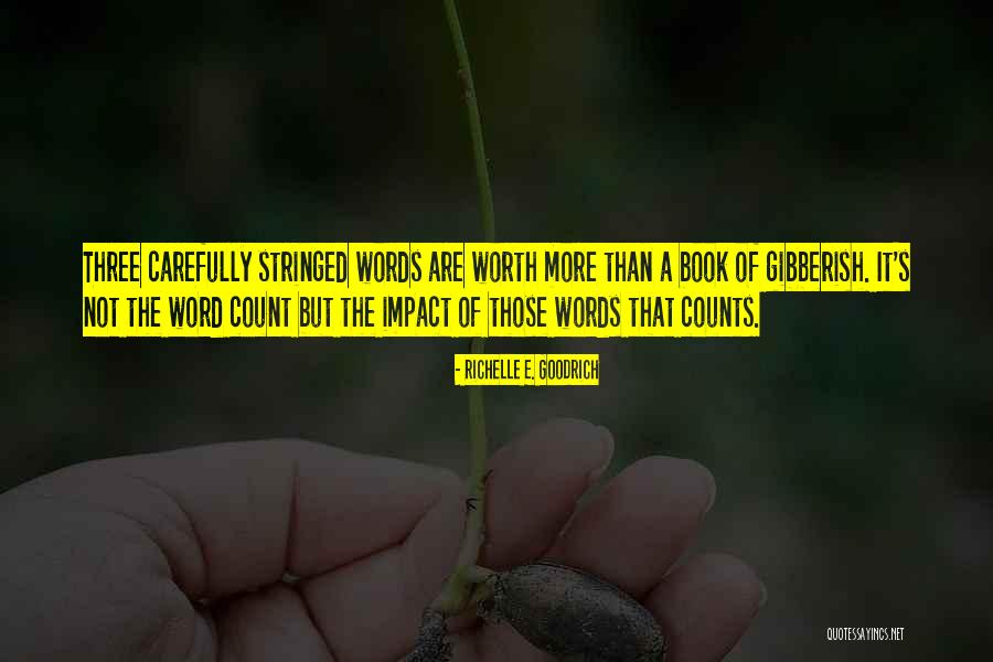 Canorous In A Sentence Quotes By Richelle E. Goodrich Canorous In A Sentence Quotes By Richelle E. Goodrich