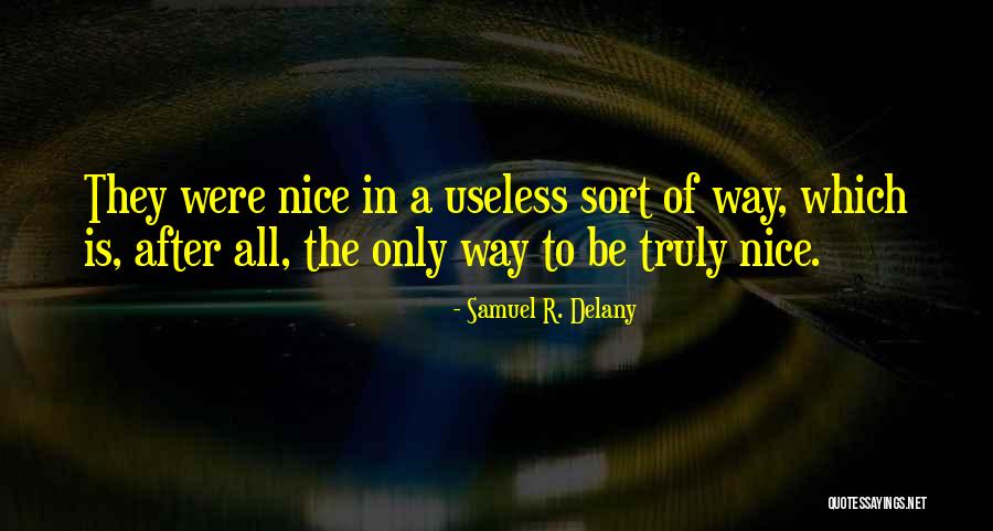 Canote Brothers Quotes By Samuel R. Delany