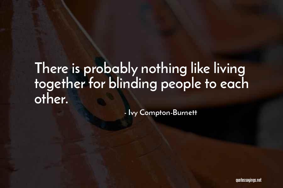 Canque Chinese Quotes By Ivy Compton-Burnett Canque Chinese Quotes By Ivy Compton-Burnett