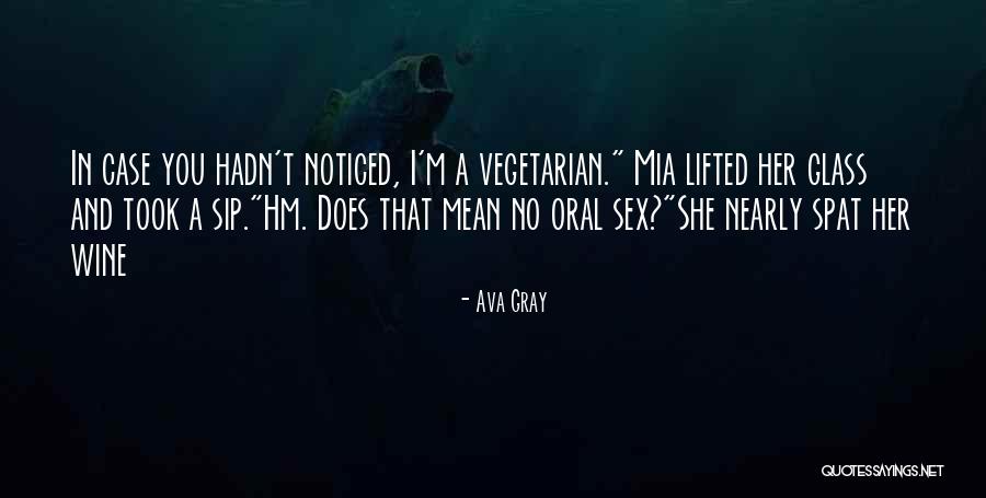 Canquitos Quotes By Ava Gray Canquitos Quotes By Ava Gray