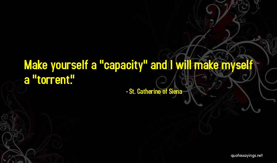 Canright House Quotes By St. Catherine Of Siena Canright House Quotes By St. Catherine Of Siena