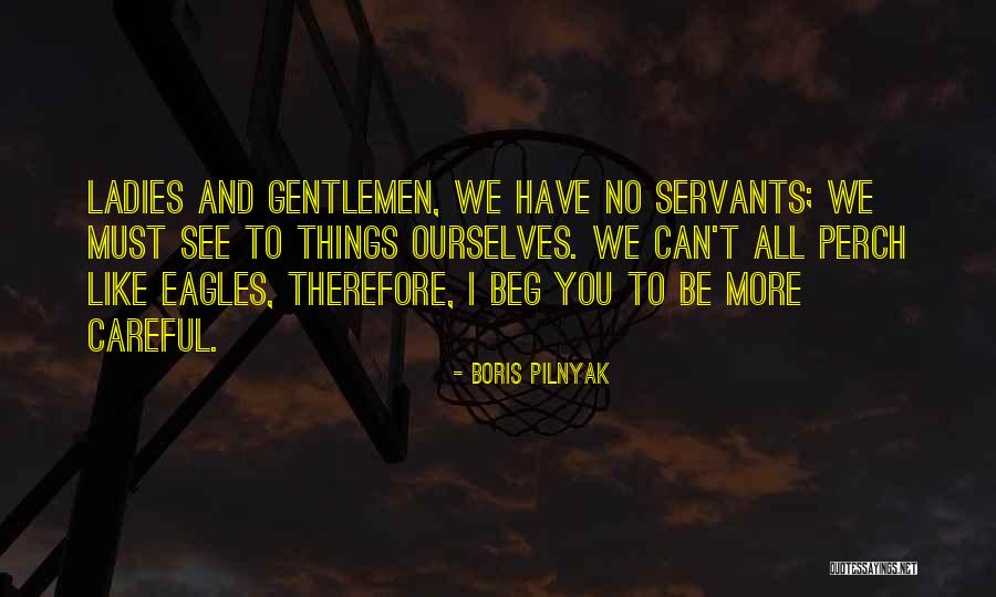 Cansancio In English Quotes By Boris Pilnyak Cansancio In English Quotes By Boris Pilnyak