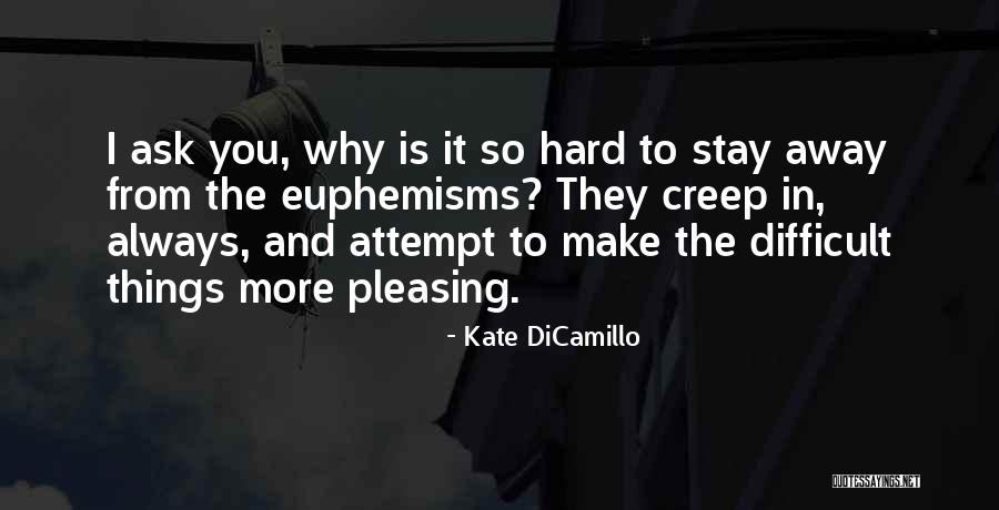 Cansei De Tudo Quotes By Kate DiCamillo Cansei De Tudo Quotes By Kate DiCamillo