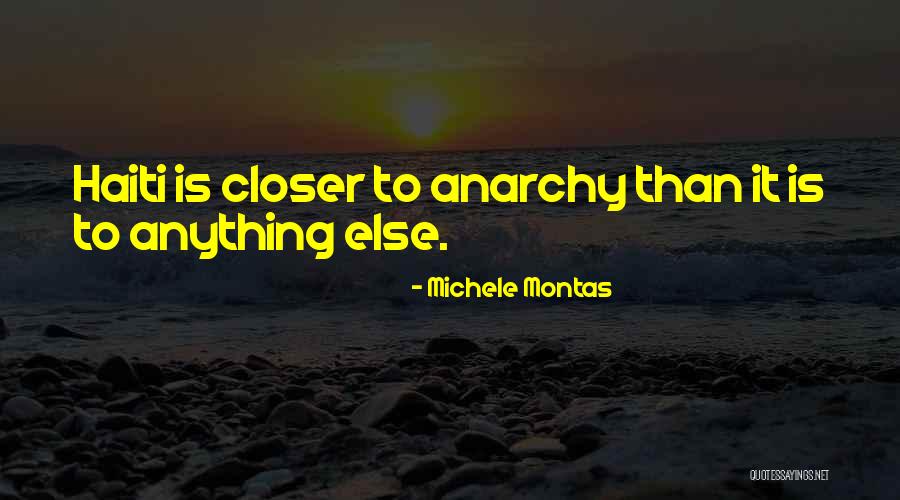 Cansler Village Quotes By Michele Montas Cansler Village Quotes By Michele Montas