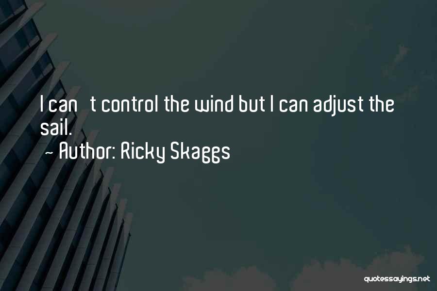 Can't Adjust Quotes By Ricky Skaggs